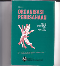 Image of ORGANISASI PERUSAHAAN TEORI STRUKTUR DAN PERILAKU