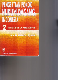 Image of PENGERTIAN POKOK HUKUM DAGANG INDONESIA II