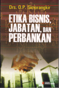 Image of ETIKA BISNIS, JABATAN, DAN PERBANKAN