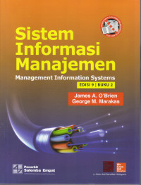 Image of SISTEM INFORMASI MANAJEMEN : MANAGEMENT INFORMATION SYSTEMS, EDISI 9, BK.2