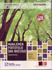 Image of MANAJEMEN PORTOFOLIO DAN INVESTASI: INVESTMENTS, EDISI 9, BUKU II