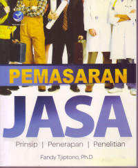 Image of PEMASARAN JASA: PRINSIP, PENERAPAN, PENELITIAN