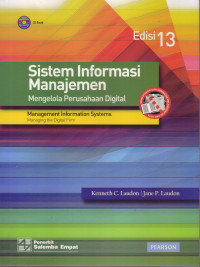 Image of SISTEM INFORMASI MANAJEMEN MENGELOLA PERUSAHAAN DIGITAL: MANAGEMENT INFORMATION SYSTEMS MANAGING THE DIGITAL FIRM, EDISI 13