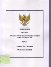 Image of SALINAN PERATURAN MENTERI KEUANGAN REPUBLIK INDONESIA NOMOR : 53/PMK.02/2014 TENTANG STANDAR BIAYA MASUKAN TAHUN ANGGARAN 2015