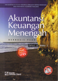 Image of AKUNTANSI KEUANGAN MENENGAH BERBASIS PSAK, EDISI 2 BUKU I