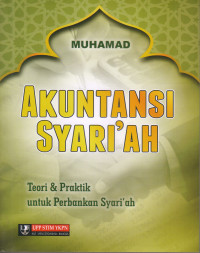 Image of AKUNTANSI SYARIAH: TEORI & PRAKTIK UNTUK PERBANKAN SYARIAH