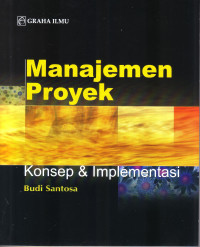 Image of MANAJEMEN PROYEK: KONSEP & IMPLEMENTASI