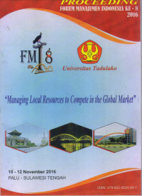 Image of PROCEEDING FMI KE-8, 2016: MANAGING LOCAL RESOURCES TO COMPETE IN THE GLOBAL MARKET, 10-12 NOV 2016