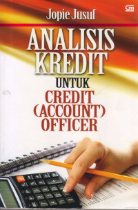 Image of ANALISIS KREDIT UNTUK CREDIT (ACCOUNT) OFFICER