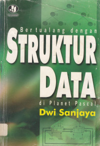 Image of BERTUALANG DENGAN STRUKTUR DATA DI PLANET PASCAL EDISI I