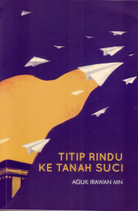 Image of TITIP RINDU KE TANAH SUCI