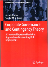 Image of CORPORATE GOVERNANCE AND CONTIGENCY THEORY : A STRUCTURAL EQUATION MODELING APPROACH AND ACCOUNTING RISK IMPLICATIONS