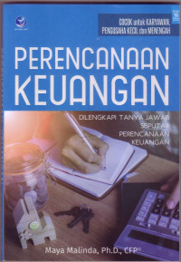 Image of PERENCANAAN KEUANGAN: DILENGKAPI TANYA JAWAB SEPUTAR PERENCANAAN KEUANGAN
