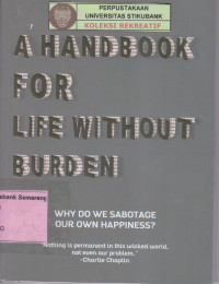 Image of A HANDBOOK FOR LIFE WITHOUT BURDEN
