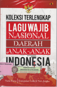 Image of KOLEKSI LENGKAP LAGU WAJIB NASIONAL DAERAH ANAK-ANAK INDONESIA