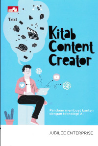 Image of KITAB CONTENT CREATOR PANDUAN MEMBUAT KONTEN DENGAN TEKNOLOGI AI