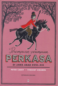Image of PEREMPUAN-PEREMPUAN PERKASA DI JAWA ABAD XVII-XIX