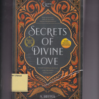 Image of Secrets of Divine Love: Sebuah Perjalanan Spiritual yang Mendalam tentang Islam