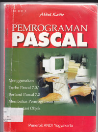 Image of PEMROGRAMAN PASCAL  MENGGUNAKAN TURBO PASCAL 7.0,BORLAN PASCAL 7.0  .  BUKU  SATU