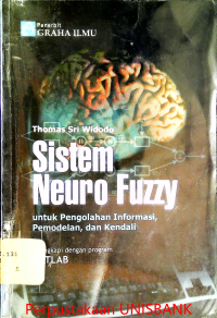 Image of SITEM NEURO FUZZY:UNTUK PENGOLAHAN INFORMASI, PEMODELAN ,DAN KENDALI