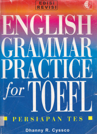 Image of ENGLISH GRAMMAR PRACTICE FOR TOEFL PREPARATION TEST EDISI REVISI