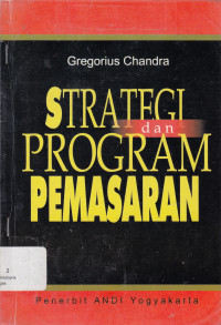 Image of STRATEGI DAN PROGRAM PEMASARAN