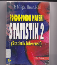 Image of POKOK-POKOK MATERI STATISTIK 2 (STATISTIK INFERENSIF) EDISI 2