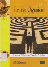 Image of Perilaku Organisasi ; Organization Behavior BUKU II EDISI 12