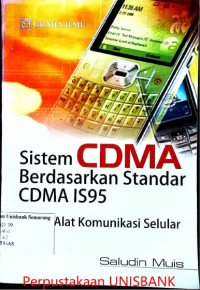 Image of SISTEM CDMA BERDASARKAN STANDAR CDMA IS95 UNTUK ALAT KOMUNIKASI SELULAR