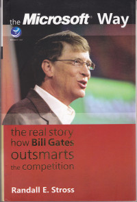 Image of THE MICROSOFT WAY: THE REAL STORY HOW BILL GATES OUTSMARTS THE COMPETITION