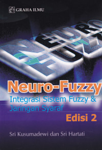 Image of NEURO-FUZZY : INTEGRASI SISTEM FUZZY & JARINGAN SYARAF