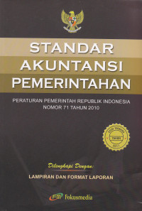 Image of STANDAR AKUNTANSI PEMERINTAHAN : PERATURAN PEMERINTAH REPUBLIK INDONESIA NOMOR 71 TAHUN 2010