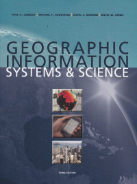 Image of GEOGRAPHIC INFORMATION SYSTEMS & SCIENCE, THIRD EDITION