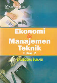 Image of EKONOMI & MANAJEMEN TEKNIK, EDISI 2