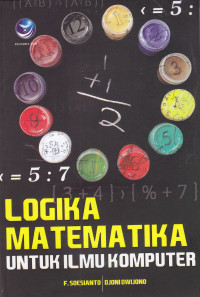 Image of LOGIKA MATEMATIKA UNTUK ILMU KOMPUTER, EDISI II
