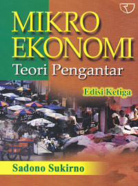 Image of MIKRO EKONOMI:           TEORI PENGANTAR