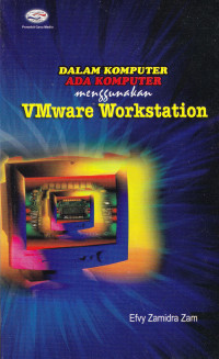 Image of DALAM KOMPUTER ADA KOMPUTER MENGGUNAKAN VMWARE WORKSTATION
