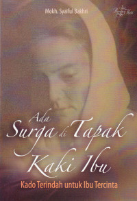 Image of ADA SURGA DI TELAPAK KAKI IBU