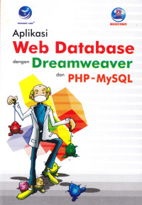 Image of APLIKASI WEB DATABASE DENGAN DREAMWEAVER DAN PHP-MYSQL