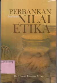 Image of PERBANKAN BERBASIS NILAI ETIKA