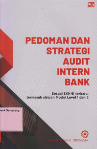 Image of PEDOMAN STRATEGI AUDIT INTERN BANK; Sesuai SKKNI Terbaru Sisipan Modul Level 1 dan 2