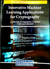 Image of INOVATIVE MACHINE LEARNING APPLICATIONS FOR CRYPTOGRAPHY