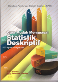 Image of Cara Mudah Menguasai Statistik Deskriptif: dilengkapi perhitungan statistik excel dan SPSS
