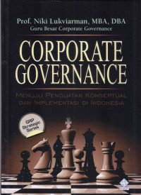 Image of Corporate Governance: menuju penguatan konseptual dan implementasi di Indonesia