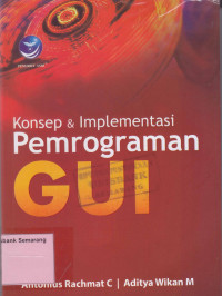 Image of KONSEP & IMPLEMENTASI PEMROGRAMAN G U I