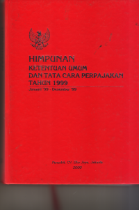Image of HIMPUNAN KETENTUAN UMUM DAN TATA CARA PERPAJAKAN TAHUN 1999