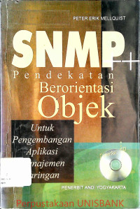 Image of SNMP++ PENDEKATAN BERORIENTASI OBJEK untuk PENGEMBANGAN APLIKASI MANAJEMEN JARINGAN