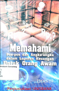 Image of MEMAHAMI POS-POS DAN ANGKA-ANGKA DALAM LAPORAN KEUANGAN UNTUK ORANG AWAM