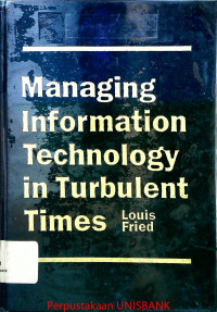 Image of MANAGING INFORMATION TECHNOLOGY IN TURBULENT TIMES