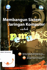 Image of MEMBANGUN SISTEM JARINGAN KOMPUTER UNTUK PEMULA